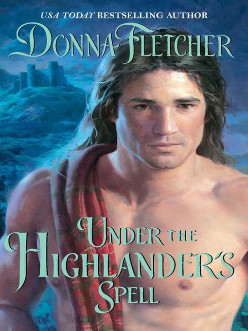 Title details for Under the Highlander's Spell by Donna Fletcher - Wait list